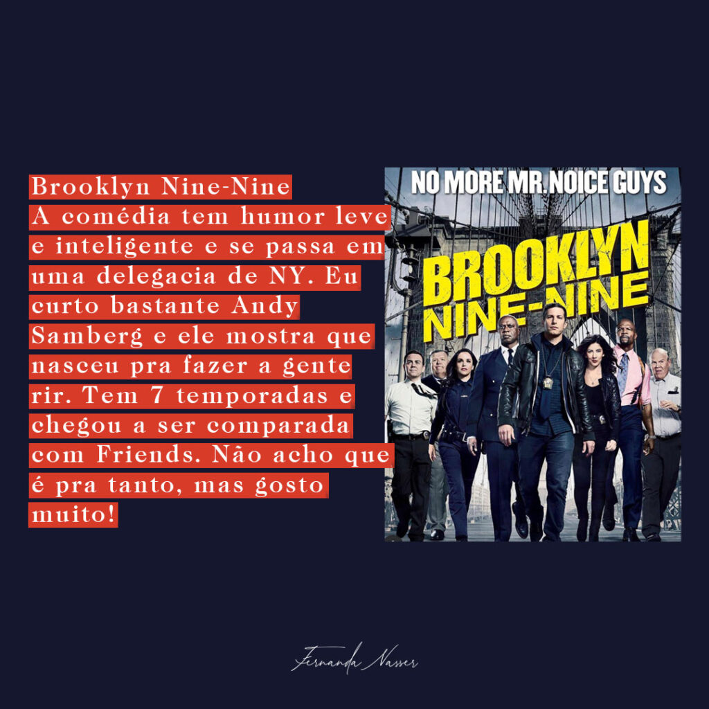 Brooklyn Nine- Nine